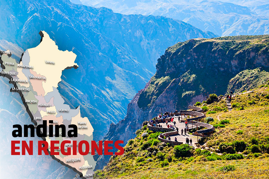 Andina en regiones: más de S/331 millones para fortalecer turismo en Valle del Colca